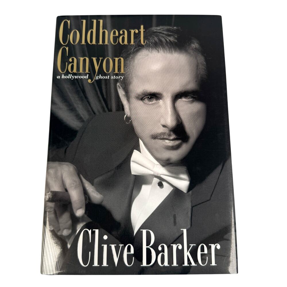 Coldheart Canyon A Hollywood Ghost Story by Clive Barker Hardcover Book First Ed